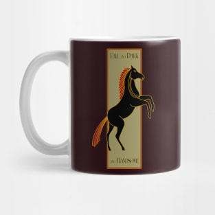 Tall and Dark and Handsome Mug